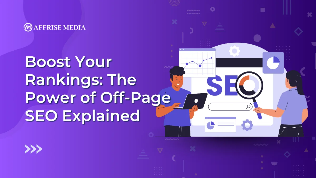 Boost Your Rankings: The Power of Off-Page SEO Explained
