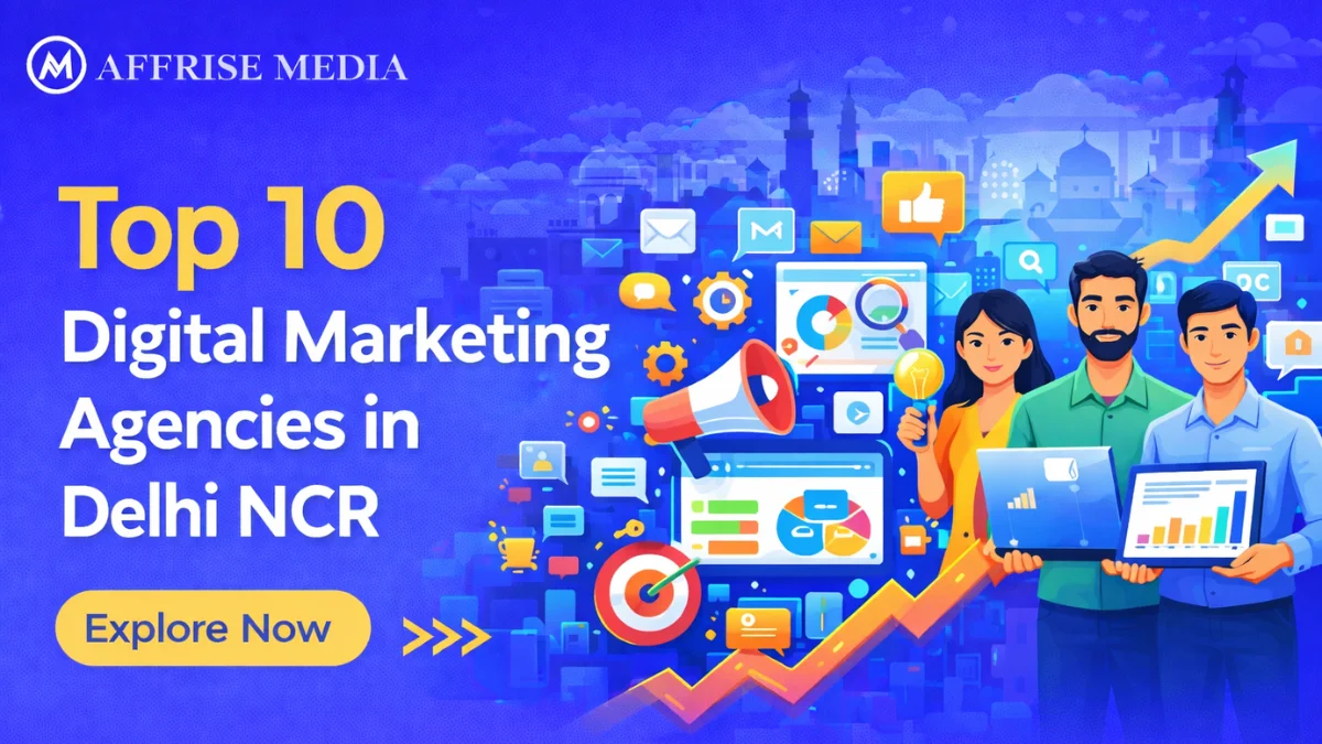 Top 10 Digital Marketing Agencies in Delhi/NCR