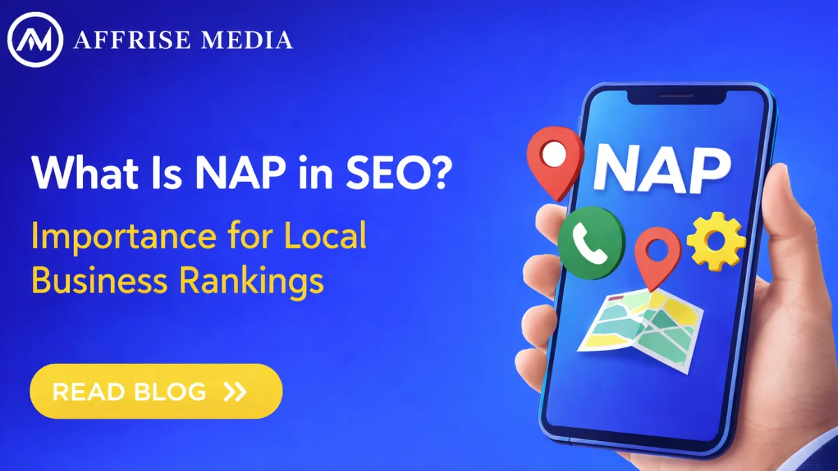What Is NAP in SEO? Importance for Local Business Rankings