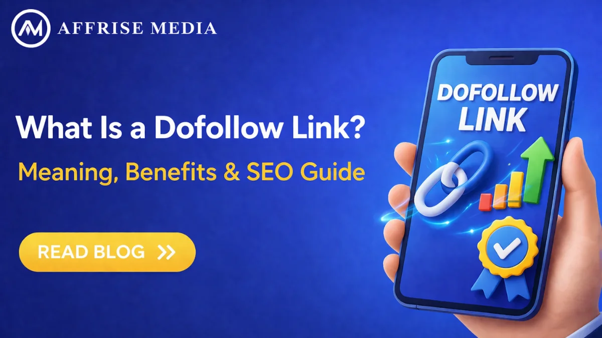 What Is a Dofollow Link? Meaning, Benefits & SEO Guide