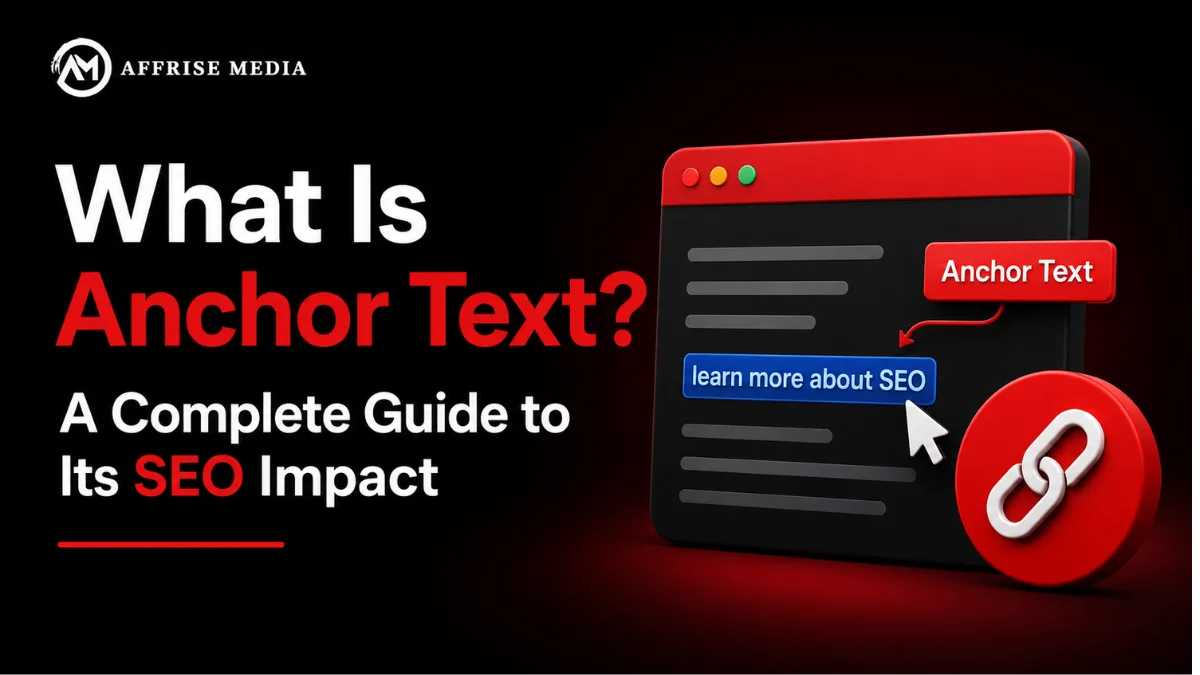 What Is Anchor Text? A Complete Guide to Its SEO Impact